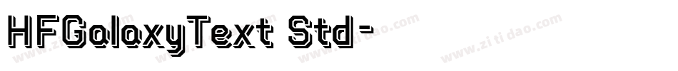 HFGalaxyText Std字体转换